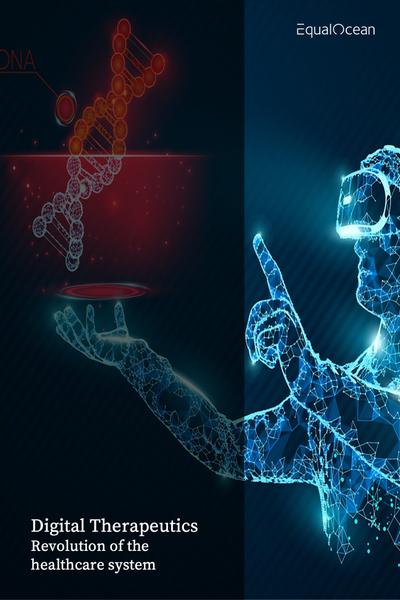 Digital Therapeutics - Revolution of the healthcare system